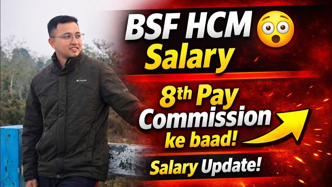 BSF HCM/ASI Steno Salary 2026 😳 | 8th Pay Commission ke baad sach kya hai?
