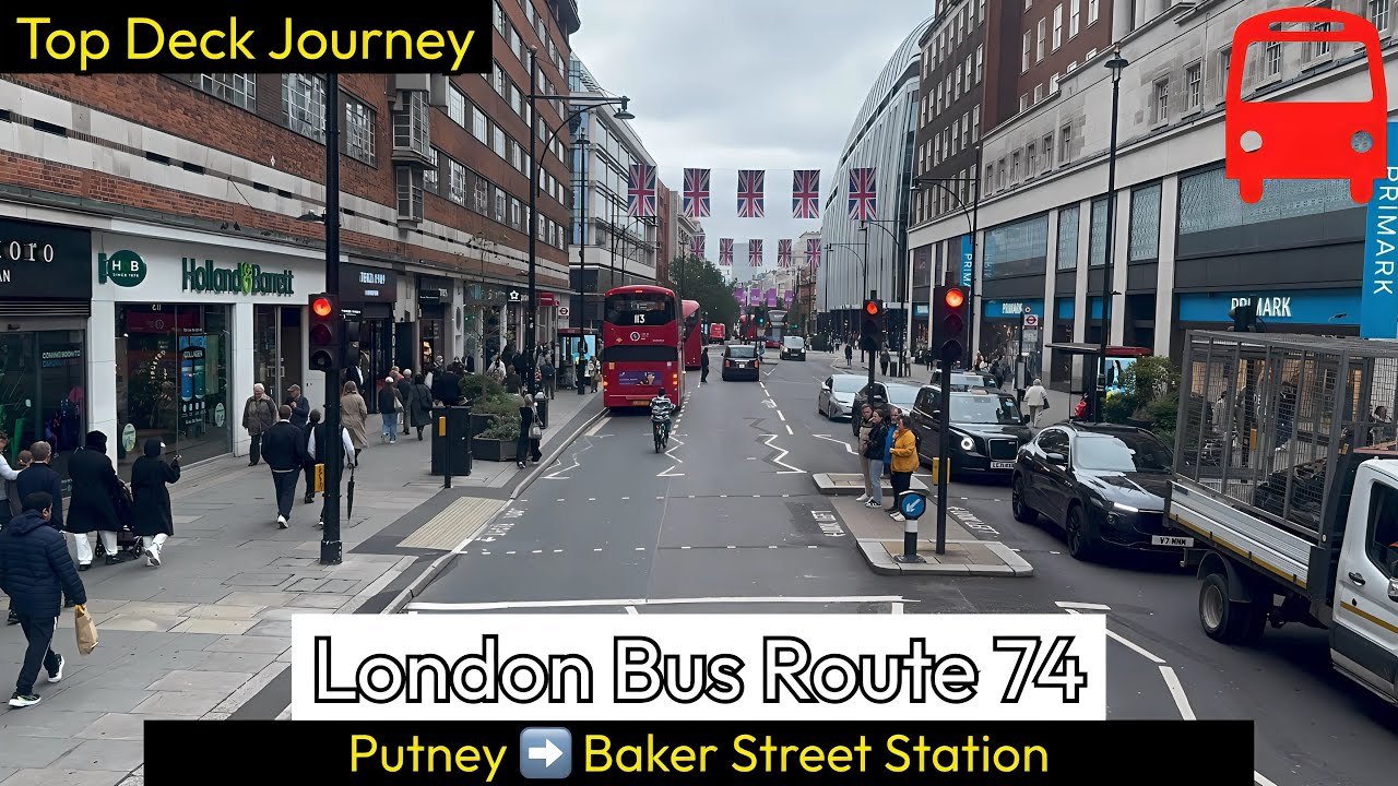 Top Deck London Bus Ride 🚍 Route 74 | Putney to Baker Street Station | Front Seat Full Journey