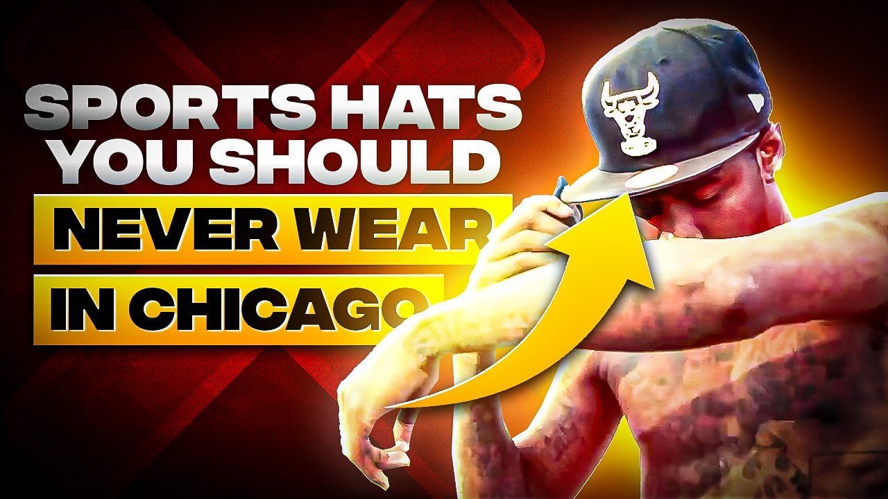 Sports Hats You Should Never Wear In Chicago