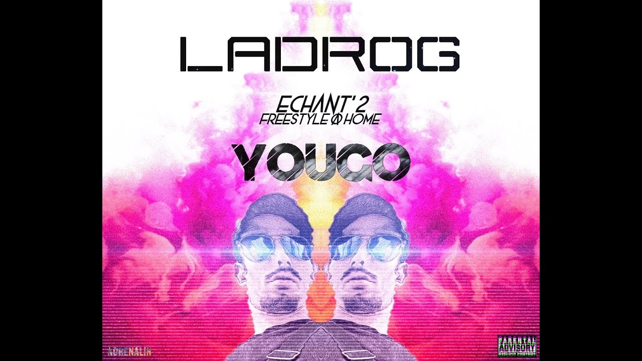 LaDroG - YOUGO (Echant' 2)