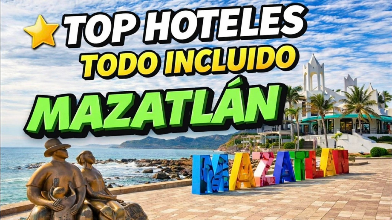 🏝️ TOP 5 Mejores HOTELES Todo Incluido en MAZATLAN / El MEJOR HOTEL de MAZATLAN Todo Incluido