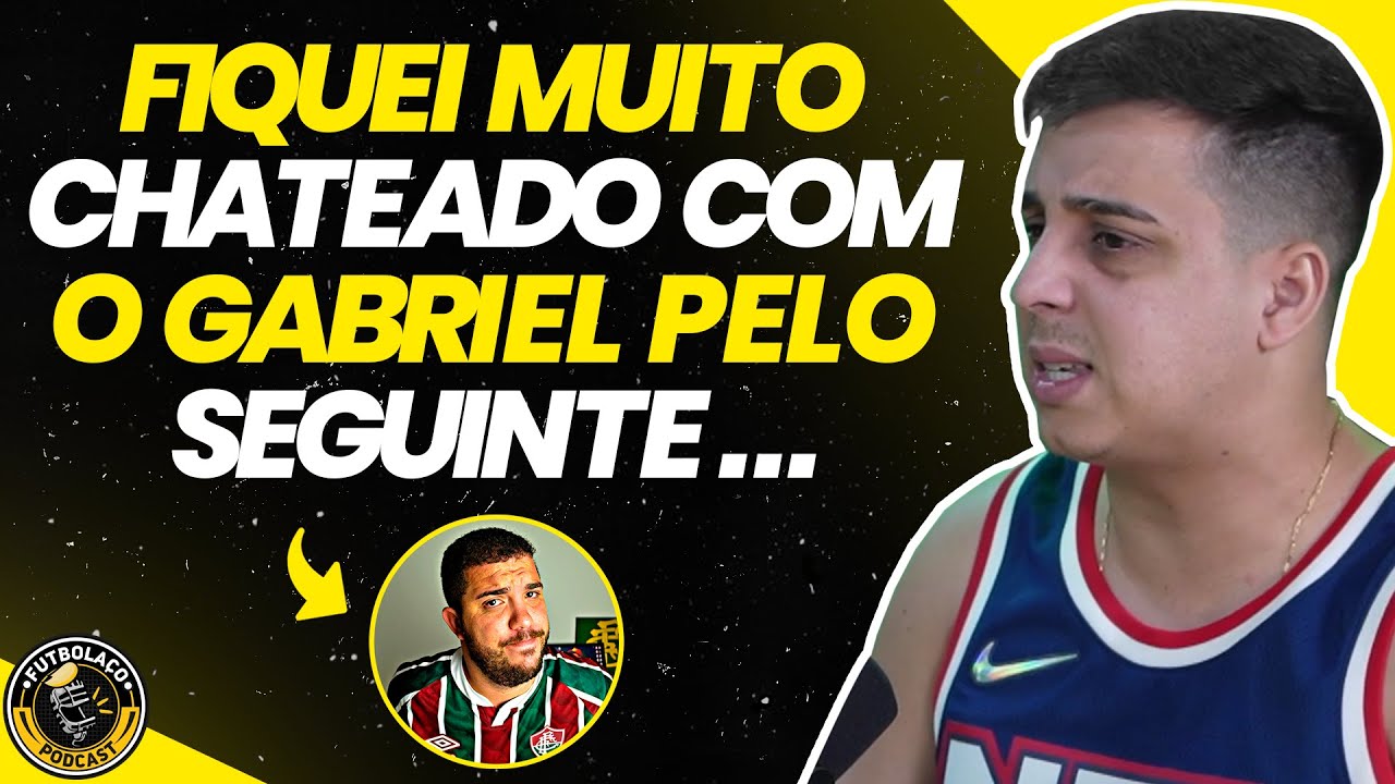 GABRIEL RAIZ TRICOLOR ATACOU INFANTILMENTE O DIEGUINHO