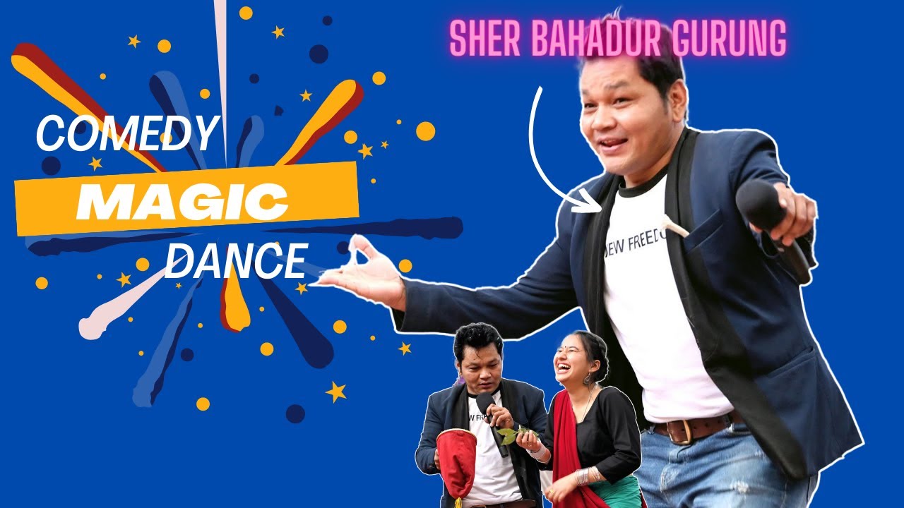 Comedy , drama  and magic art by celebrity Mr Sher Bahadur Gurung at Golden Jamboree 2020(2076)