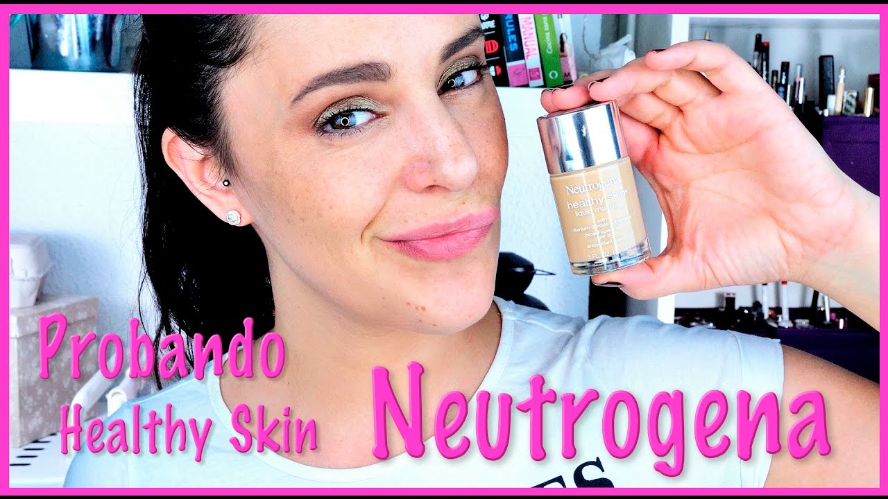 Poniendo a prueba la base Healthy Skin de Neutrogena | Silvia Quiros Makeup