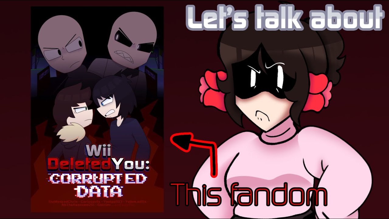 (COMMENTARY+RANT VIDEO) Let’s talk about:Wii Deleted You