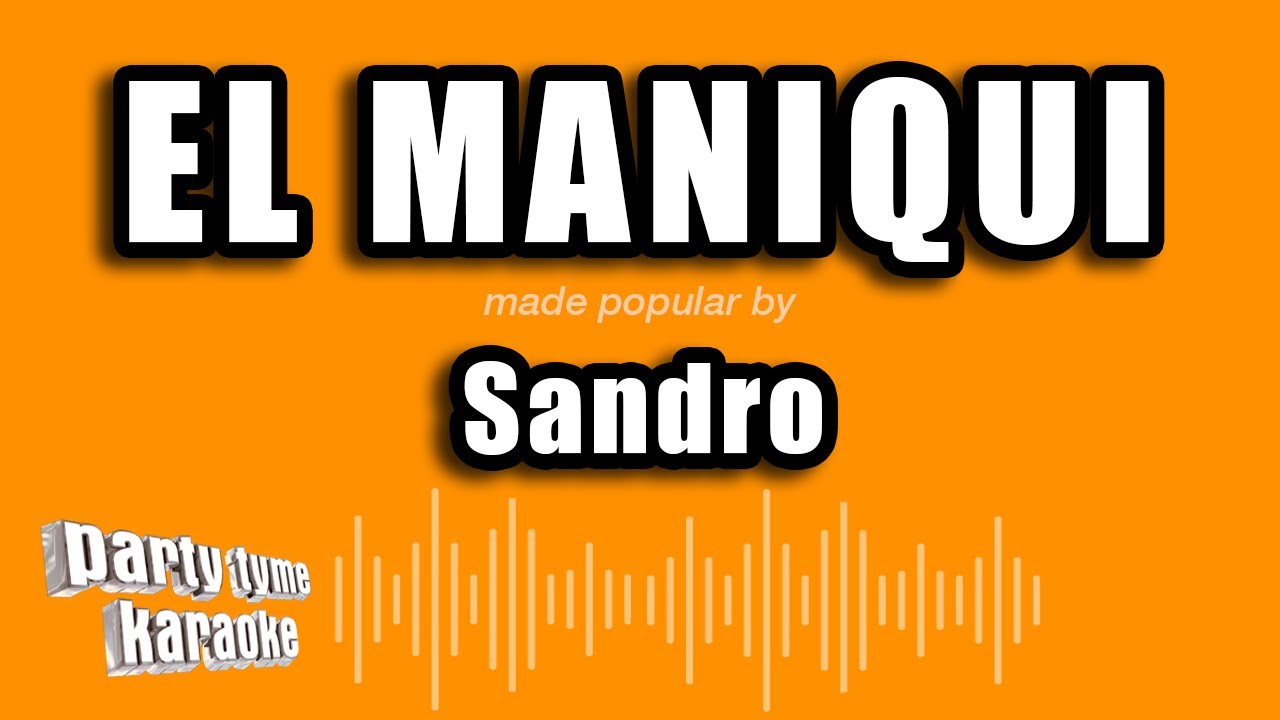 Sandro - El Maniqui (Versión Karaoke)