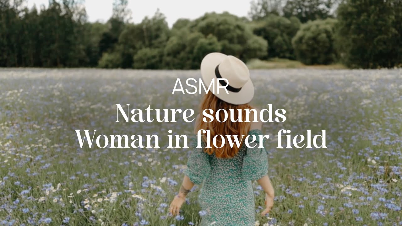 ASMR - 1 hour nature sounds - Woman in flower field - Just Unniee ASMR