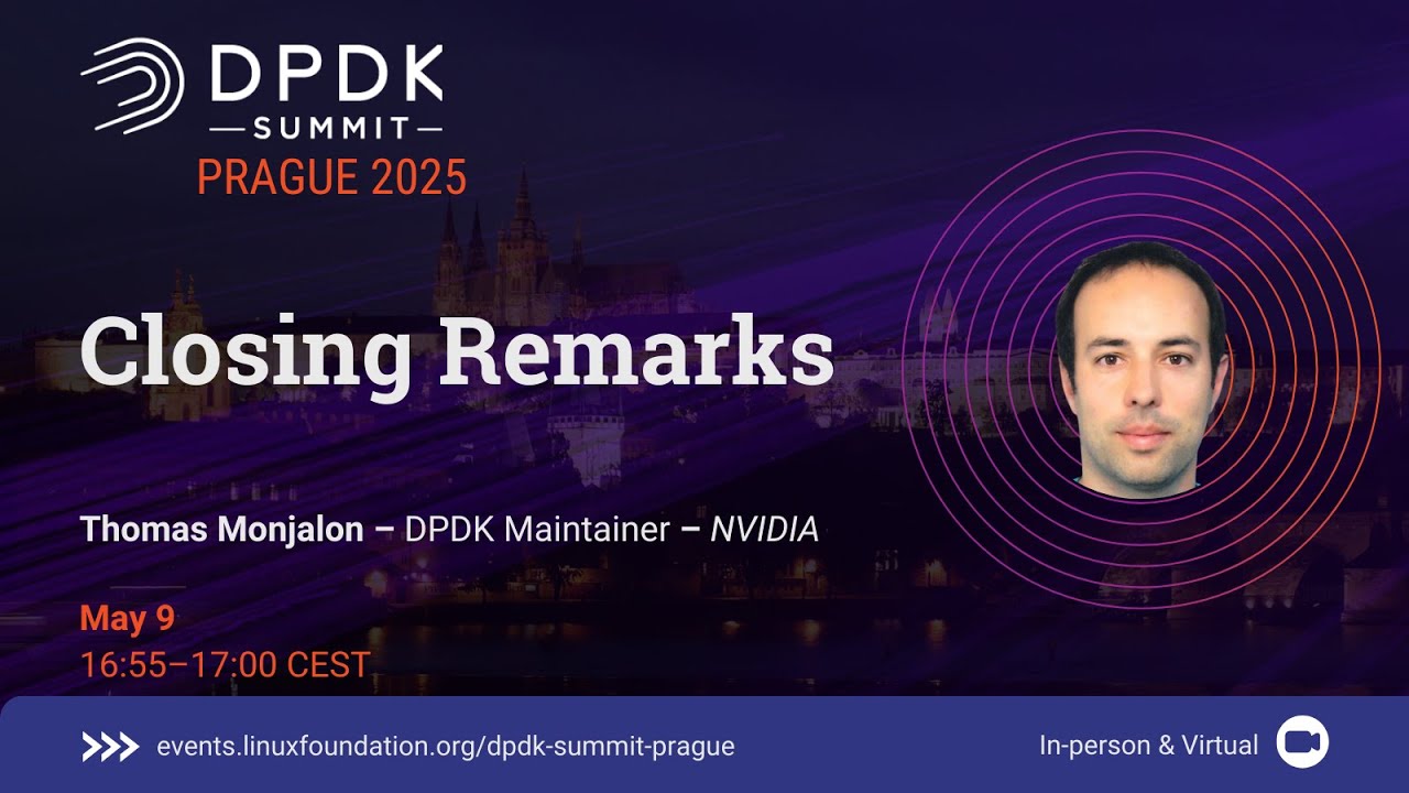 Closing Remarks - Thomas Monjalon, DPDK Maintainer, NVIDIA