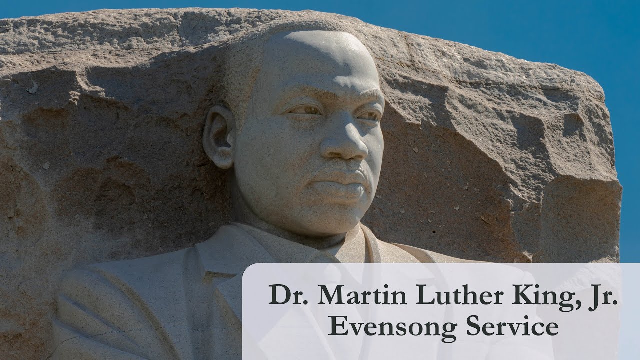 Dr. Martin Luther King, Jr. Evensong Service 2026