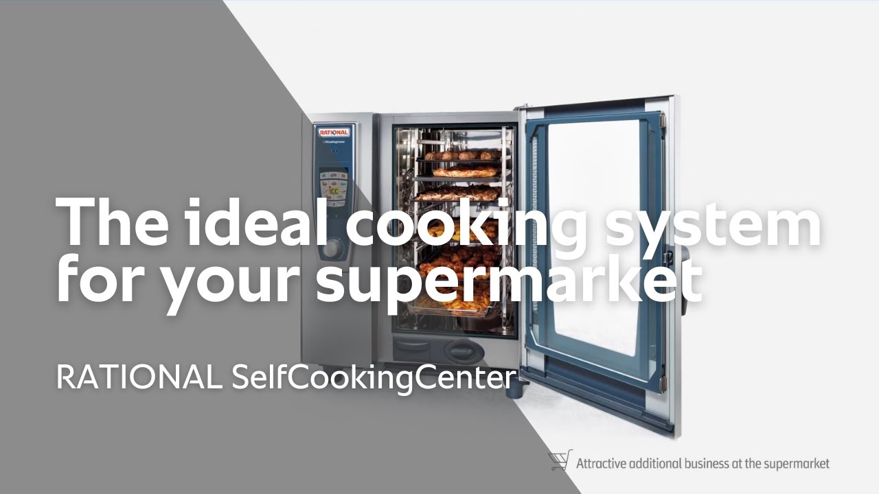 The ideal cooking system for your supermarket | RATIONAL SelfCookingCenter