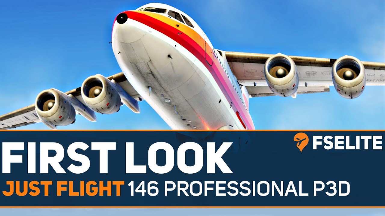 Just Flight 146 Professional For P3D: The FSElite First Look Part l