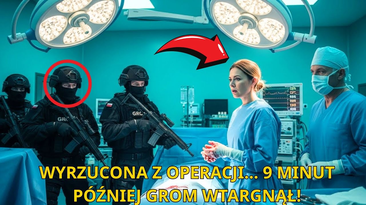Została zmuszona do opuszczenia operacji — 9 minut później GROM zabezpieczył salę operacyjną!
