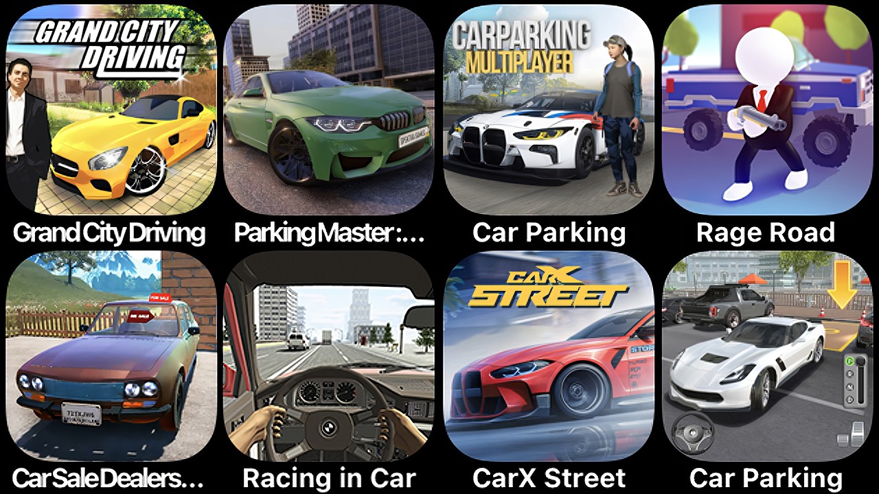 Grand City Driving, Parking Master, Car Parking, Rage Road, Car For Sale, Racing in Car, CarX Street