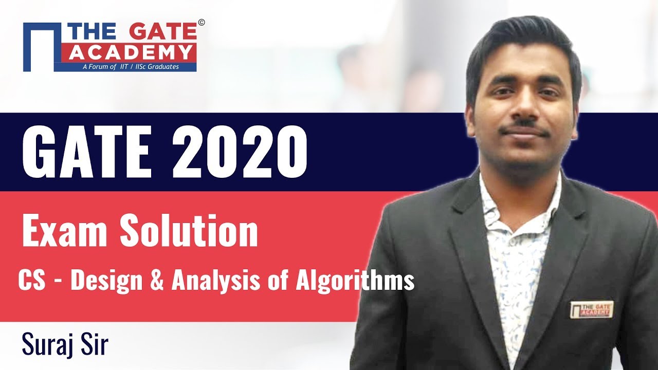 GATE 2020 Answer Key with Solutions for Computer Science Paper &ndash; Design and Analysis of Algorithms