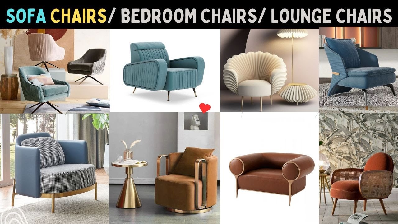 The Most Beautiful Sofa Chair, Bedroom Chair, Lounge Chair Latest Designs