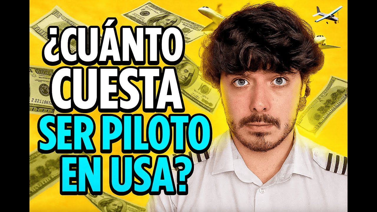 ¿Cuánto cuesta ser piloto en Estados Unidos en 2025?