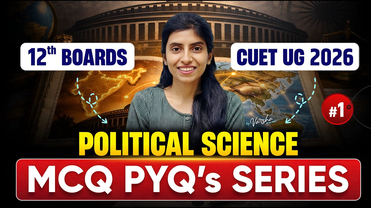 🔴 LIVE: Political Science [Domain] MCQ & PYQ Series - Day 01 🔥| CUET UG 2026 Preparation