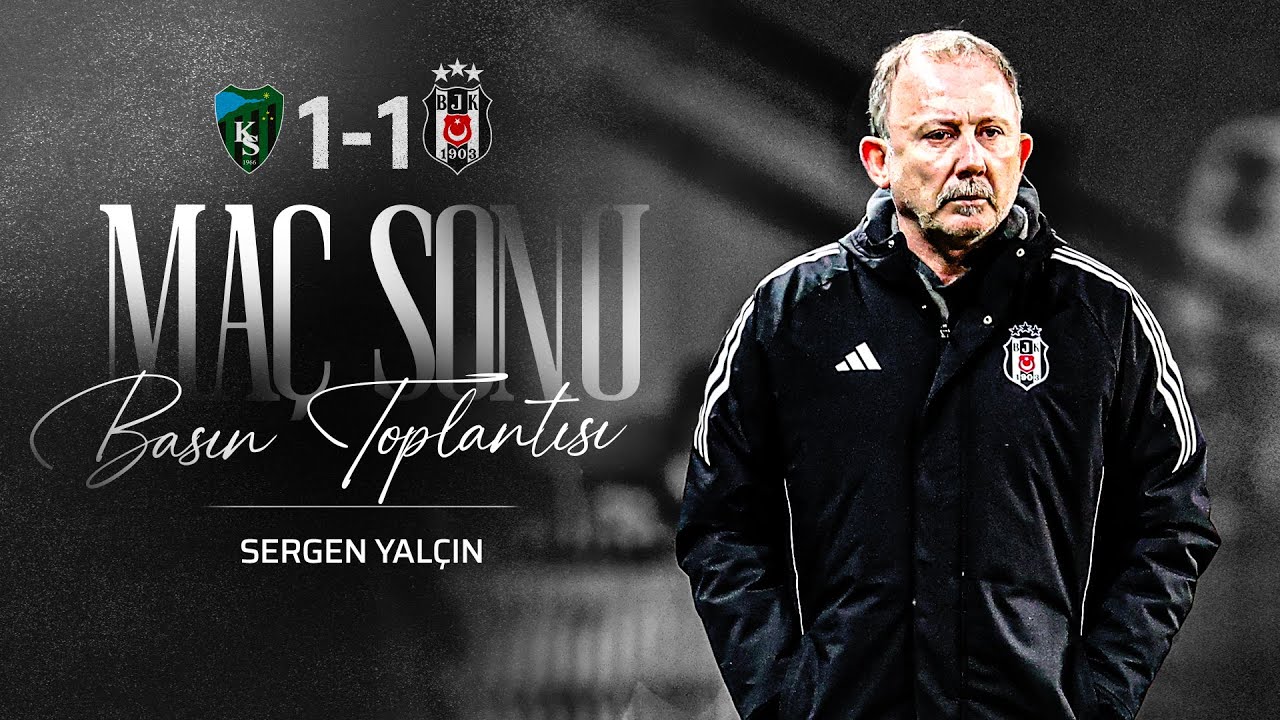 Teknik Direktörümüz Sergen Yalçın’ın Kocaelispor Maç Sonu Basın Toplantısı