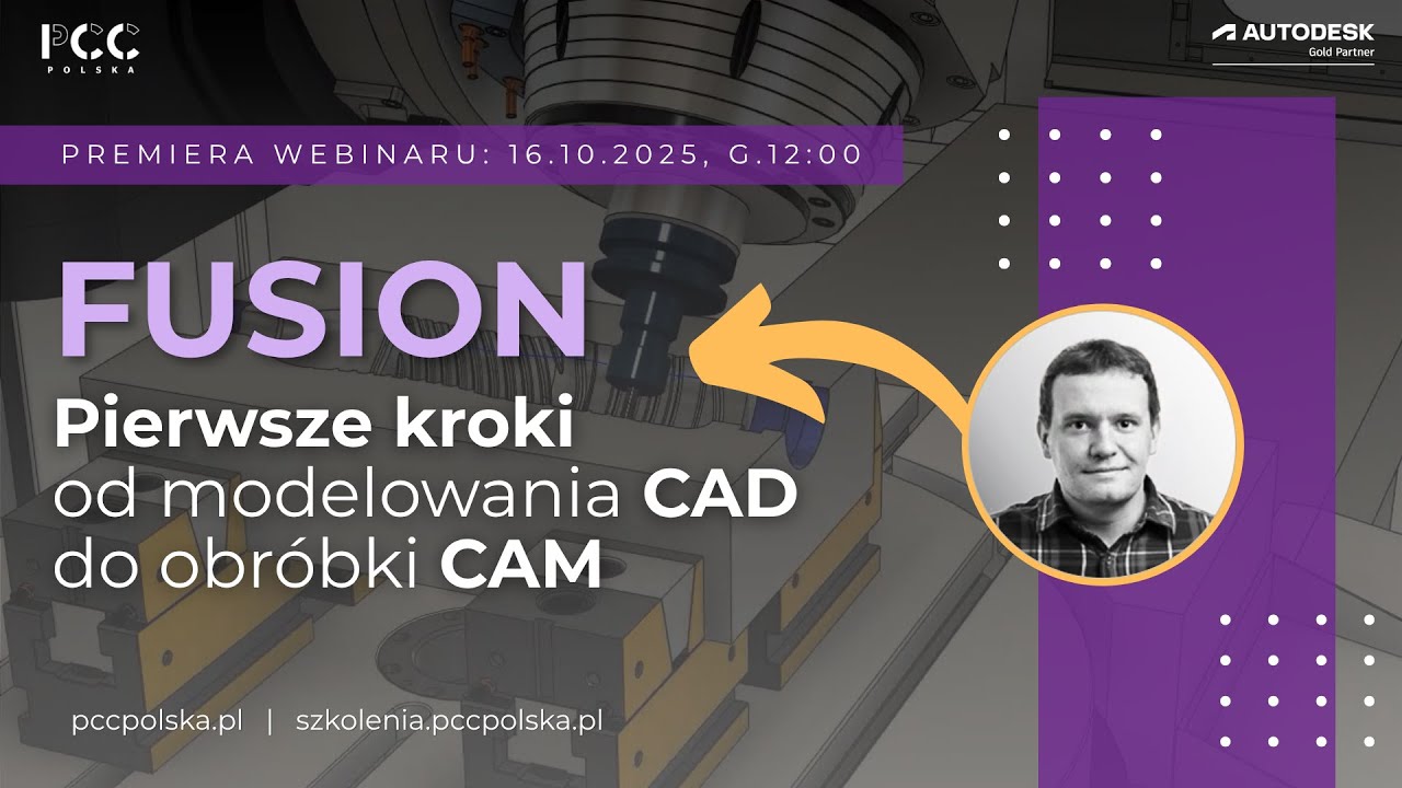 Webinar: Fusion pierwsze kroki w CAD/CAM | PCC Polska