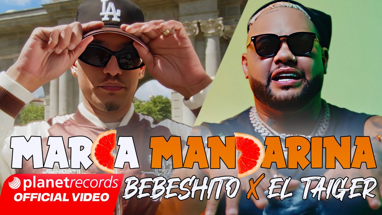 BEBESHITO ❌ EL TAIGER - Marca Mandarina 🍊 (Prod. by Ernesto Losa) [Video by 56K] 