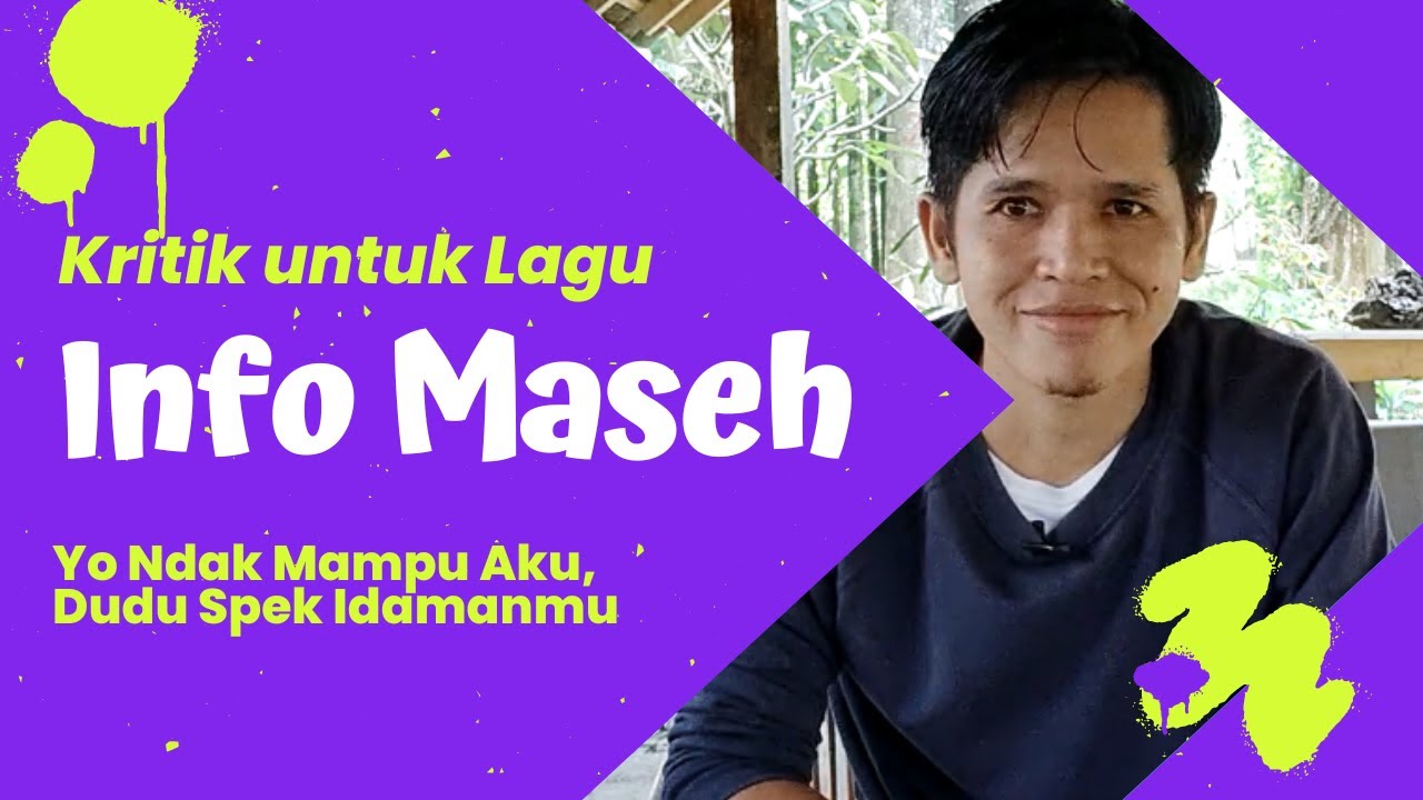 Contoh Analisis AWK#2: Kritik Atas Lagu Info Maseh
