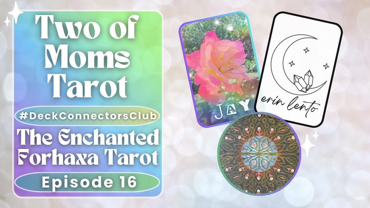 Two of Moms Tarot представляет: Зачарованное Таро Форхакса, #DeckConnectorsClub 💜 Эпизод 16