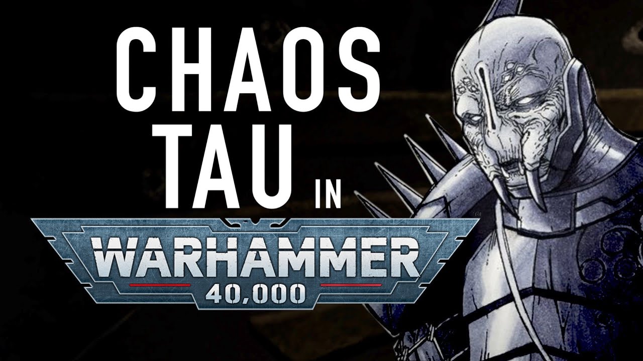 40 Facts and Lore on Chaos Tau in Warhammer 40K Tau Empire