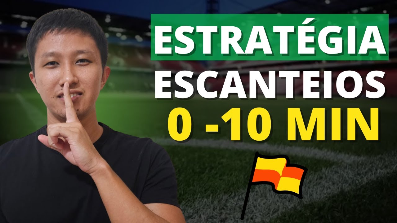 COMO FUNCIONA O MERCADO DE ESCANTEIOS DE 10 MINUTOS? | Estrat&eacute;gia de Cantos Infal&iacute;vel!!!