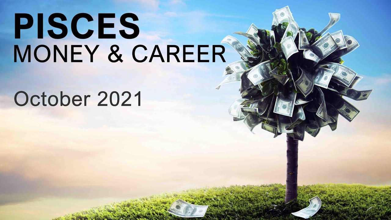 PISCES MONEY & CAREER TAROT READING October 2021 