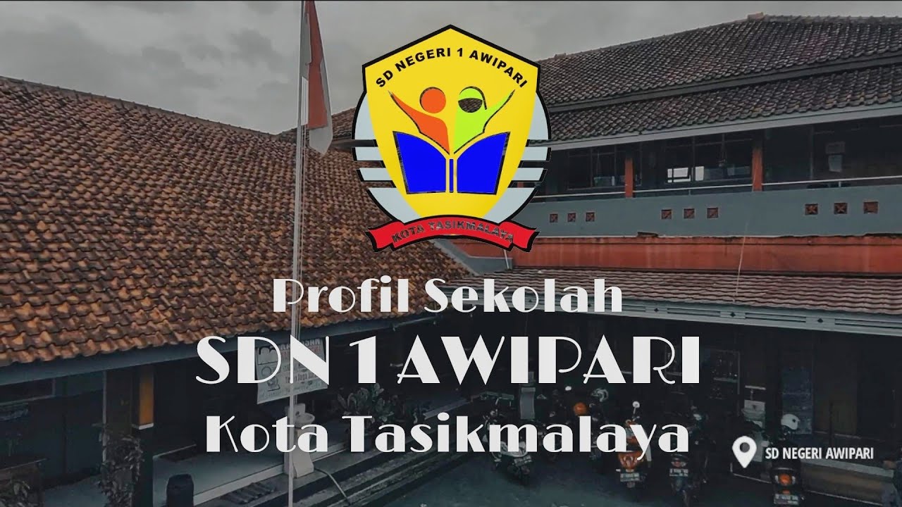 PROFIL SEKOLAH SD NEGRI 1 AWIPARI #ProfilSekolah