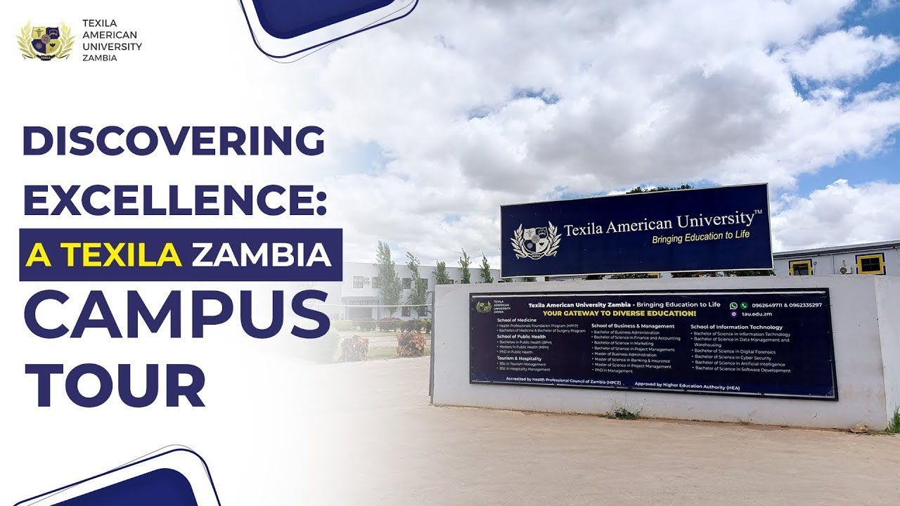 Discovering Excellence : A Texila Zambia Campus Tour | Texila American University Zambia
