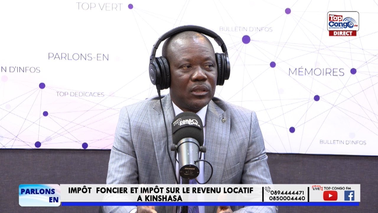 PARLONS EN impôt  foncier et impôt sur le revenu locatif à kinshasa