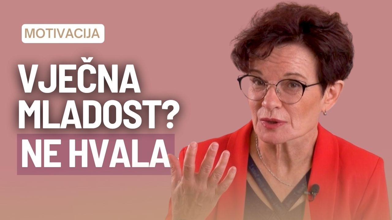 Vječna mladost?  Ne hvala!