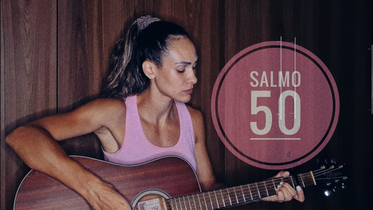 Salmo 50 - Criai em mim um coração que seja puro