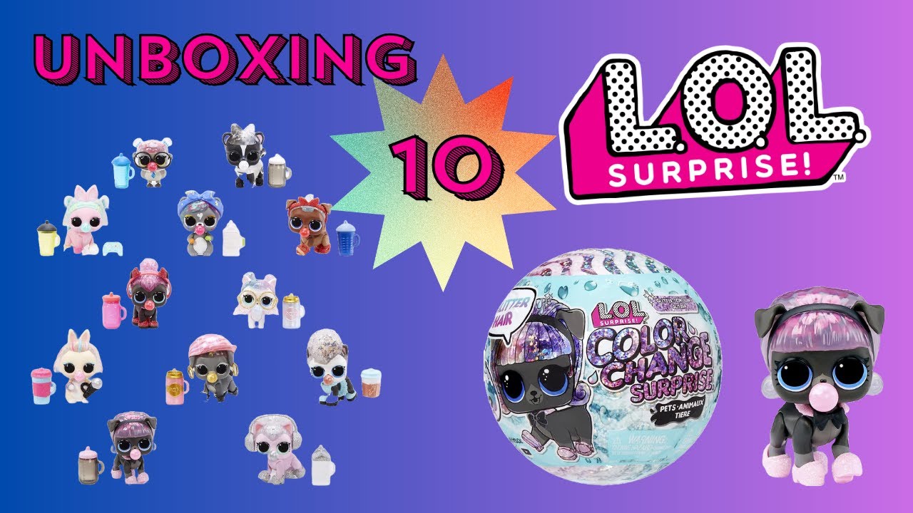 Unboxing 10 LOL Surprise Glitter Color Change Pets | ASMR | No Talking
