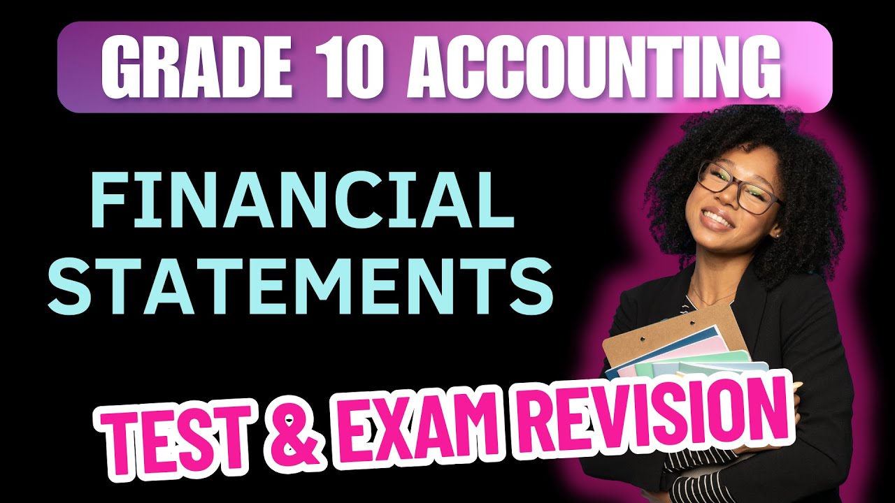 Grade 10 Accounting: Financial Statements