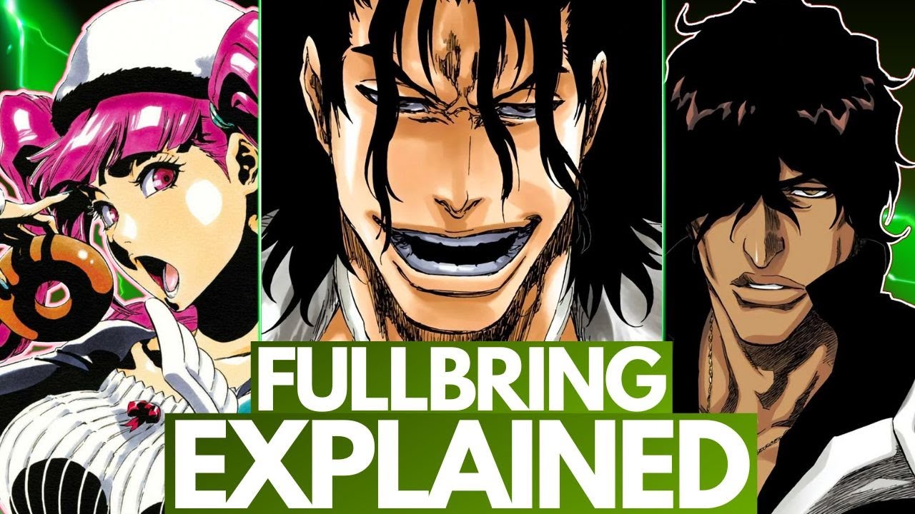 Every FULLBRING + ENHANCED FULLBRING in Bleach, EXPLAINED (Manga Only)