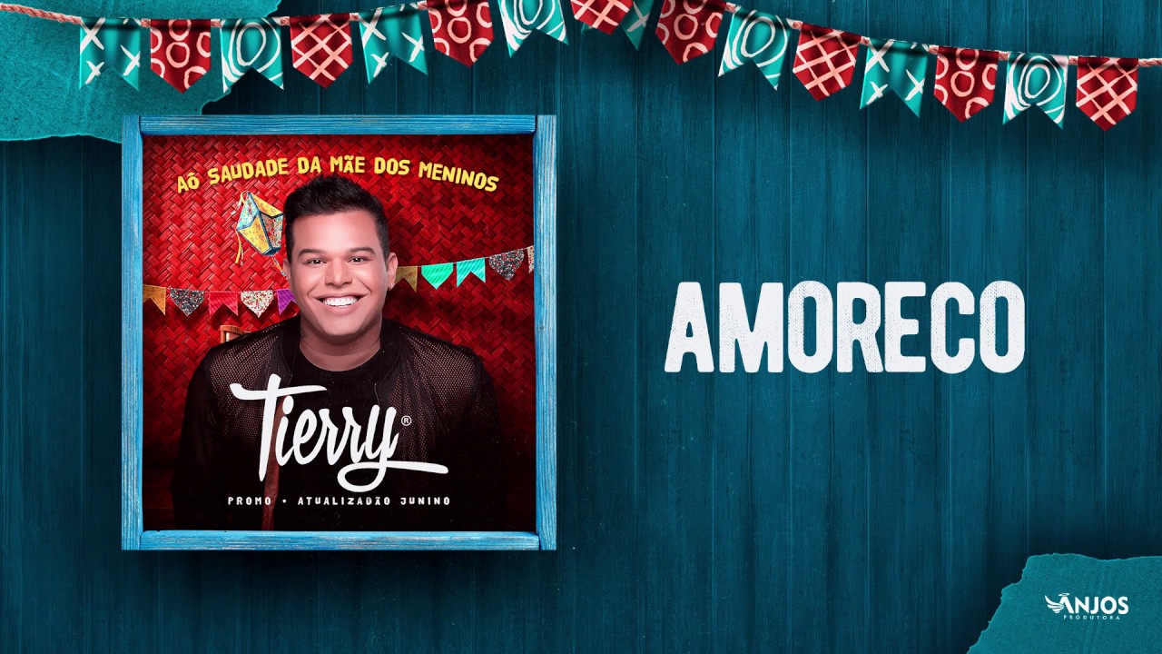Tierry - Amoreco (Promocional - Atualizadão Junino)