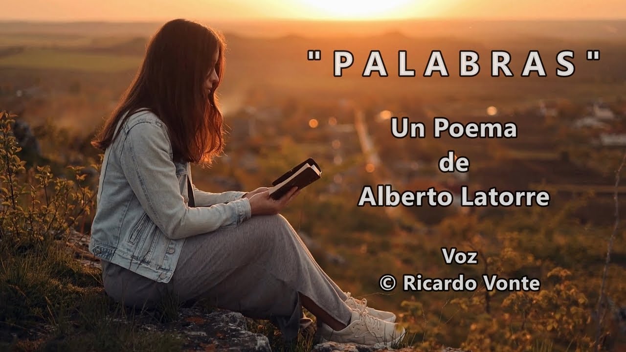 PALABRAS - De Alberto Latorre - Voz: Ricardo Vonte