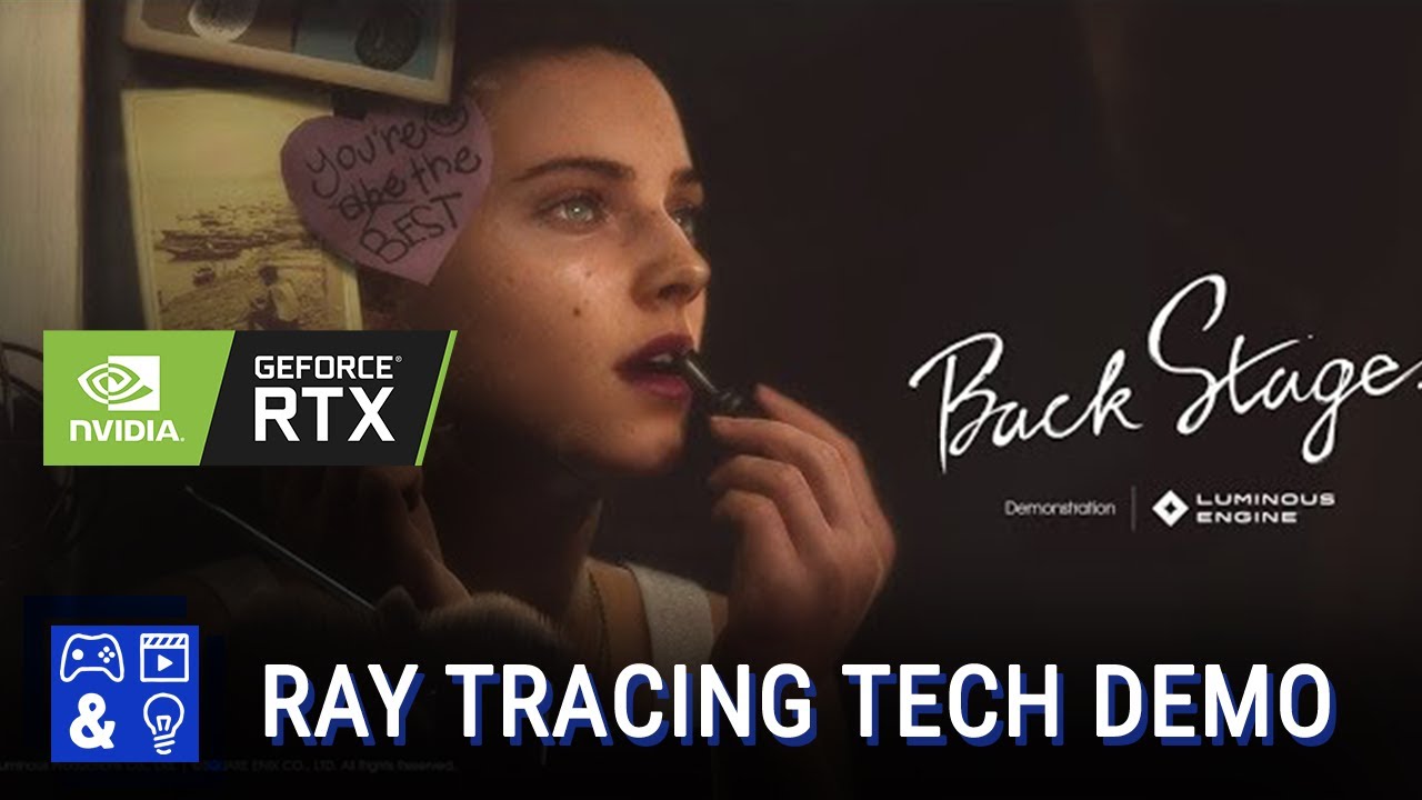 &ldquo;Back Stage&rdquo; Ray Tracing Tech Demo Created By Luminous Productions