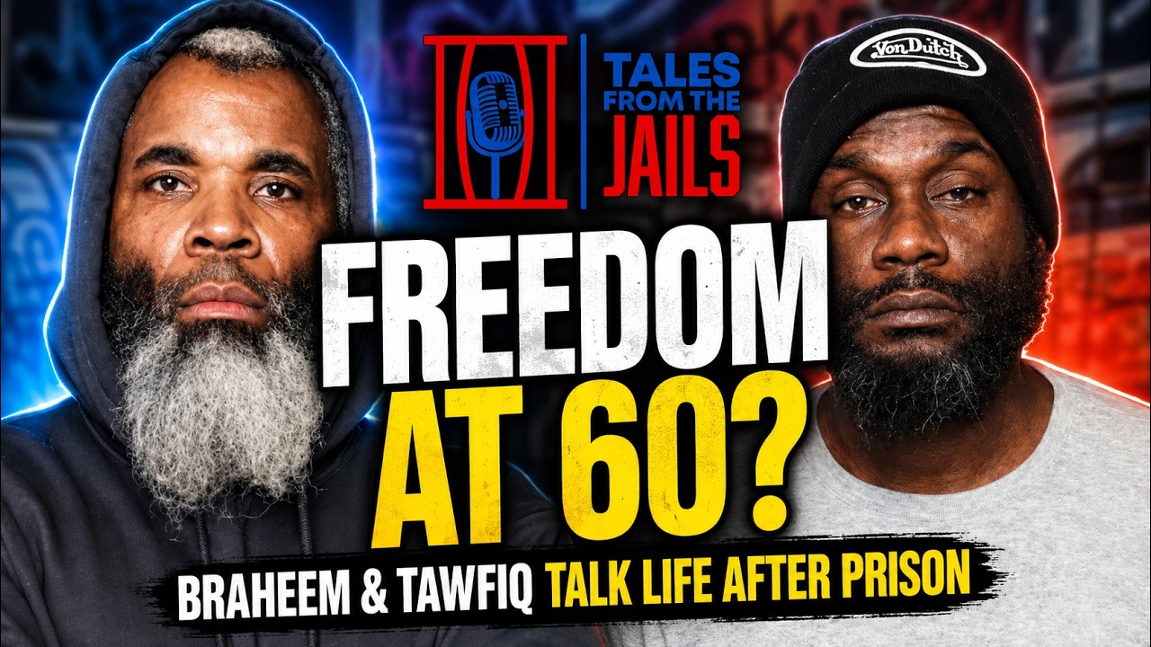 “Is Freedom Still Worth It at 60? | Braheem & Tawfiq Talk Life After Prison”