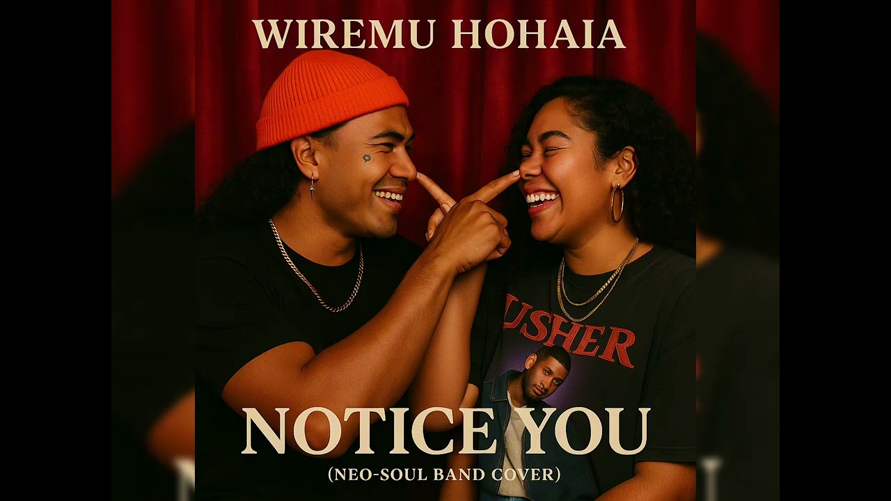 WIREMU HOHAIA - NOTICE YOU(Neo-Soul Band Cover)