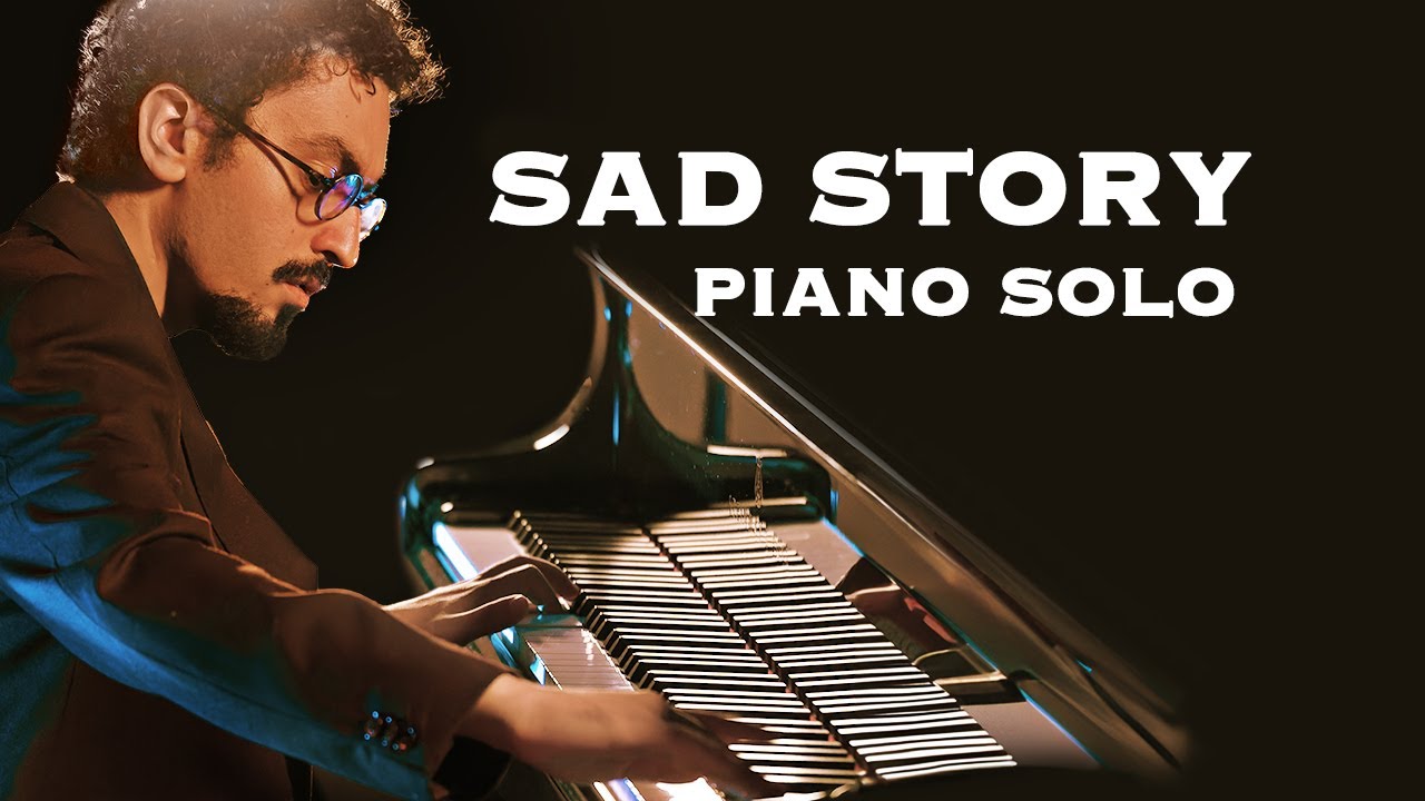 SAD STORY | Piano Solo
