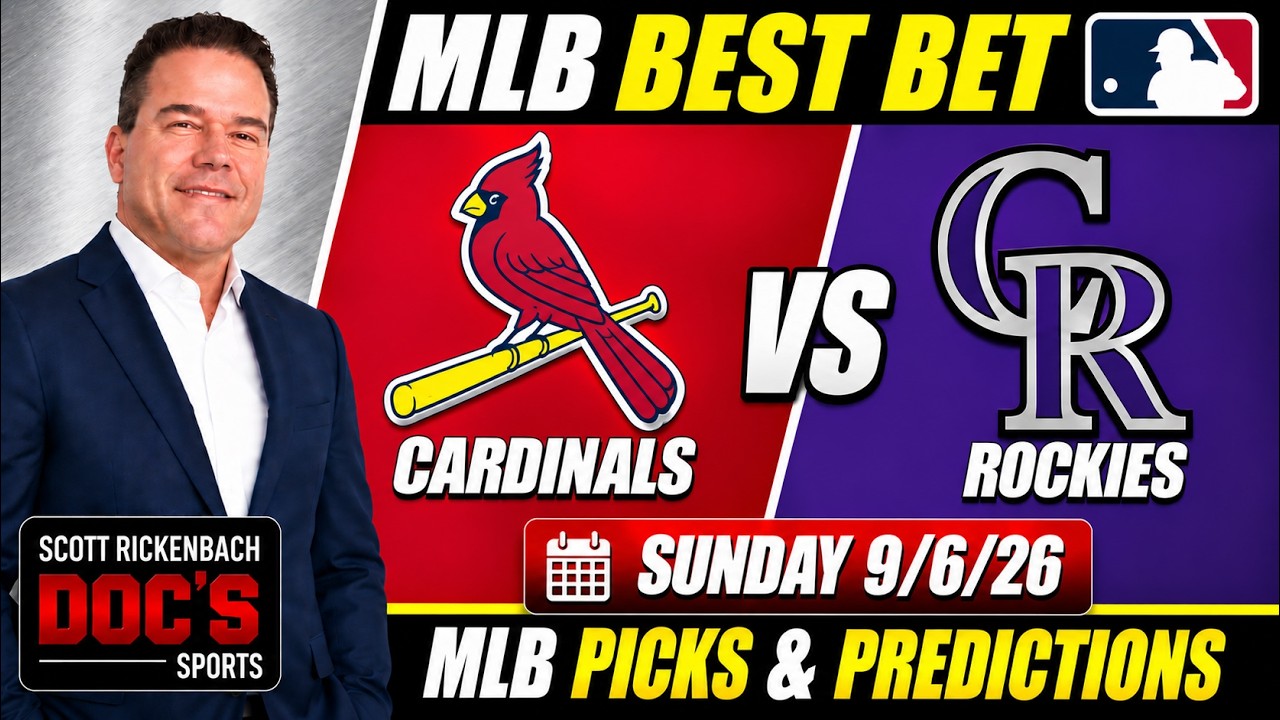 Cardinals vs Rockies 9/6/26 MLB Picks and Predictions Scott Rickenbach MLB Best Bets & Betting Tips