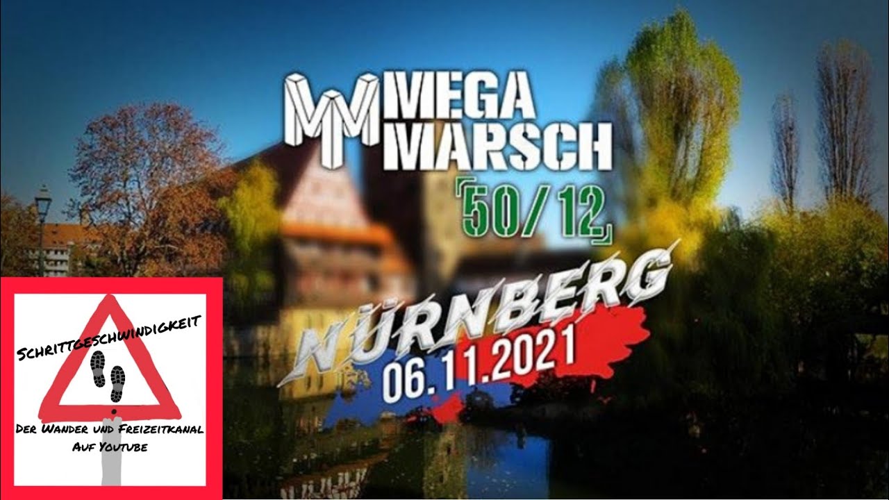 MEGAMARSCH NÜRNBERG 2021 / 50KM