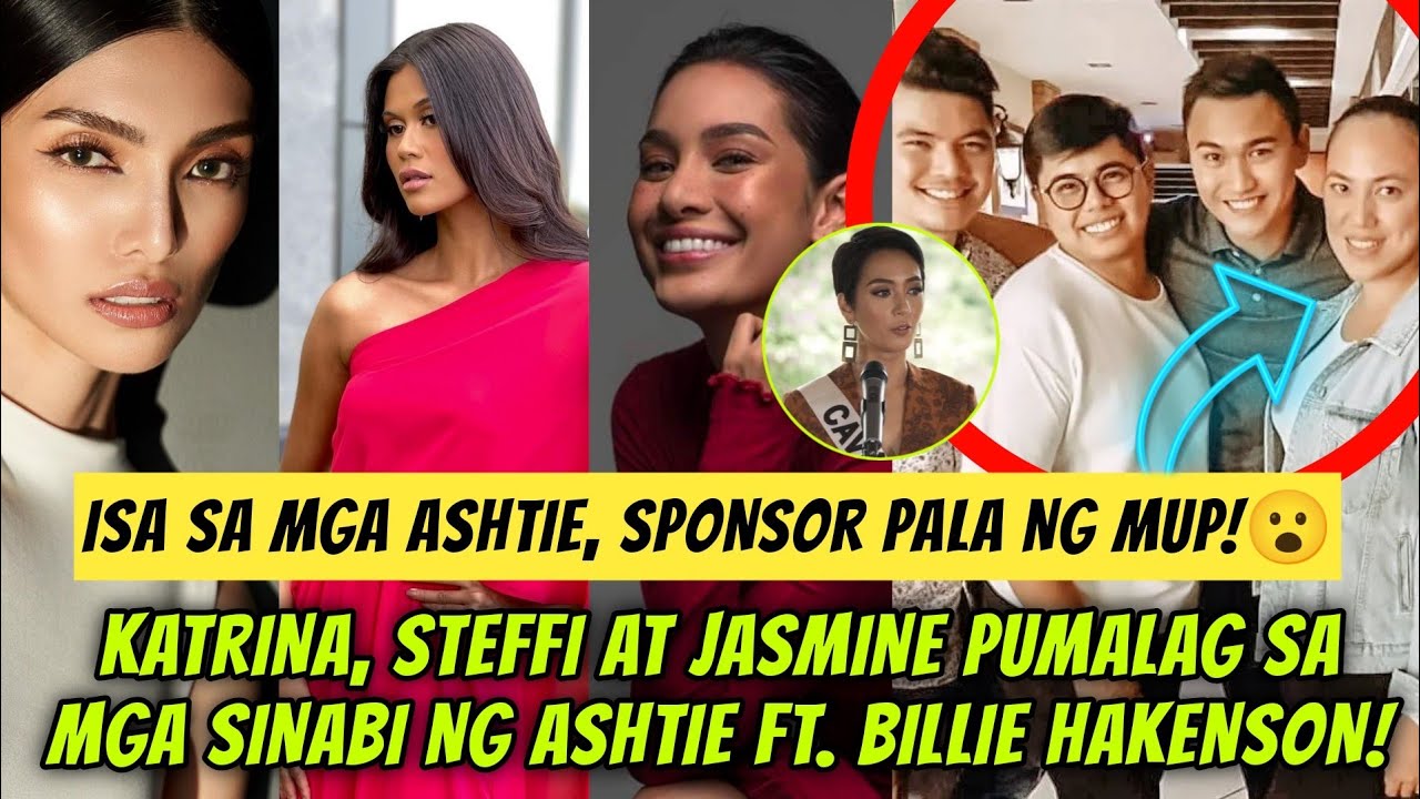 FULL STORY | KAMPO NILA STEFFI, KATRINA AT JASMINE PUMALAG SA KOMENTO NG ASHTIE AT BILLIE HAKENSON😮