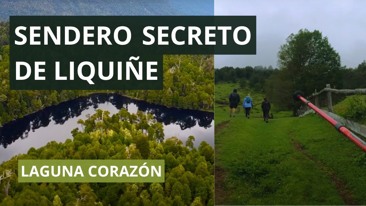 Guia completa LAGUNA CORAZON, Liquiñe, Panguipulli