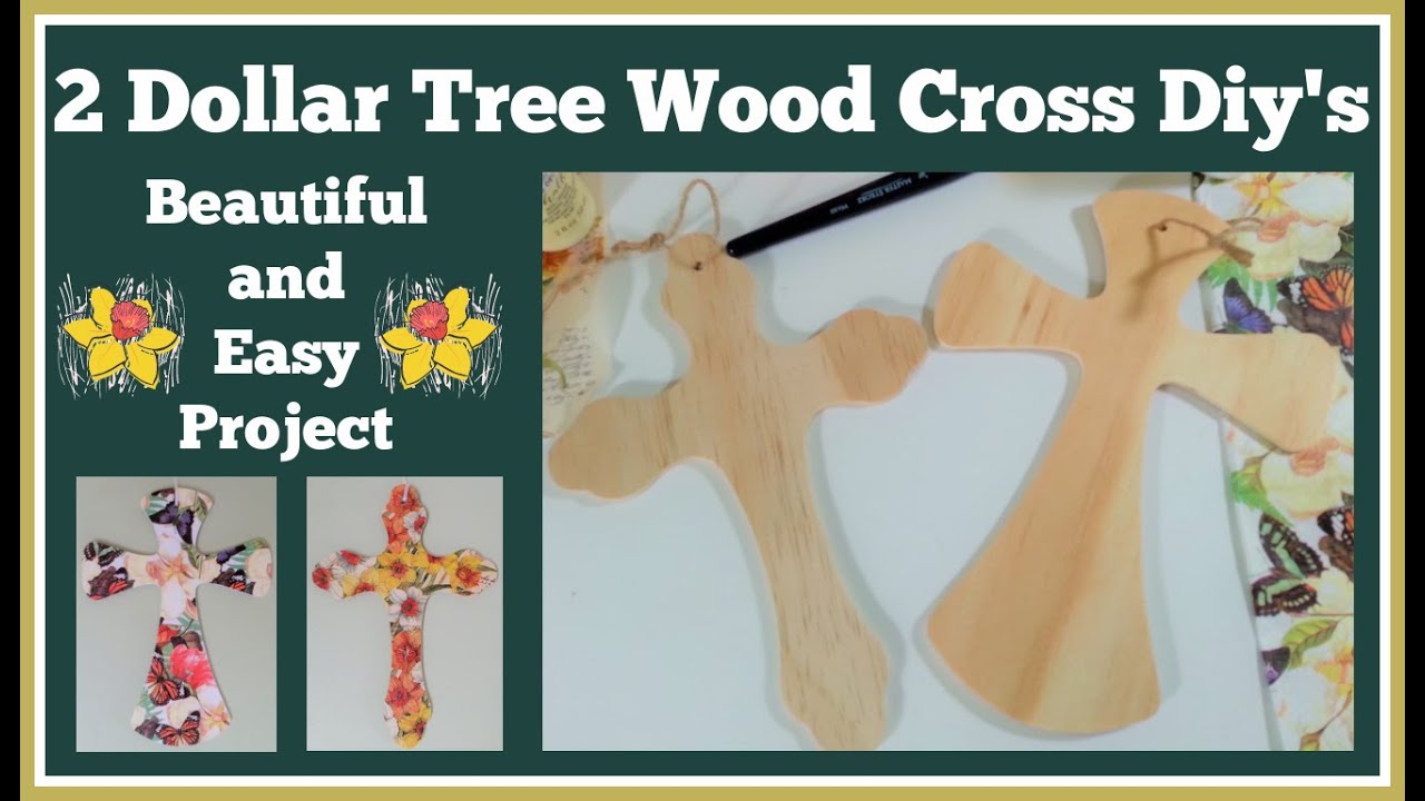 2 Dollar Tree Wood Cross Diy's Beautiful and Easy Project