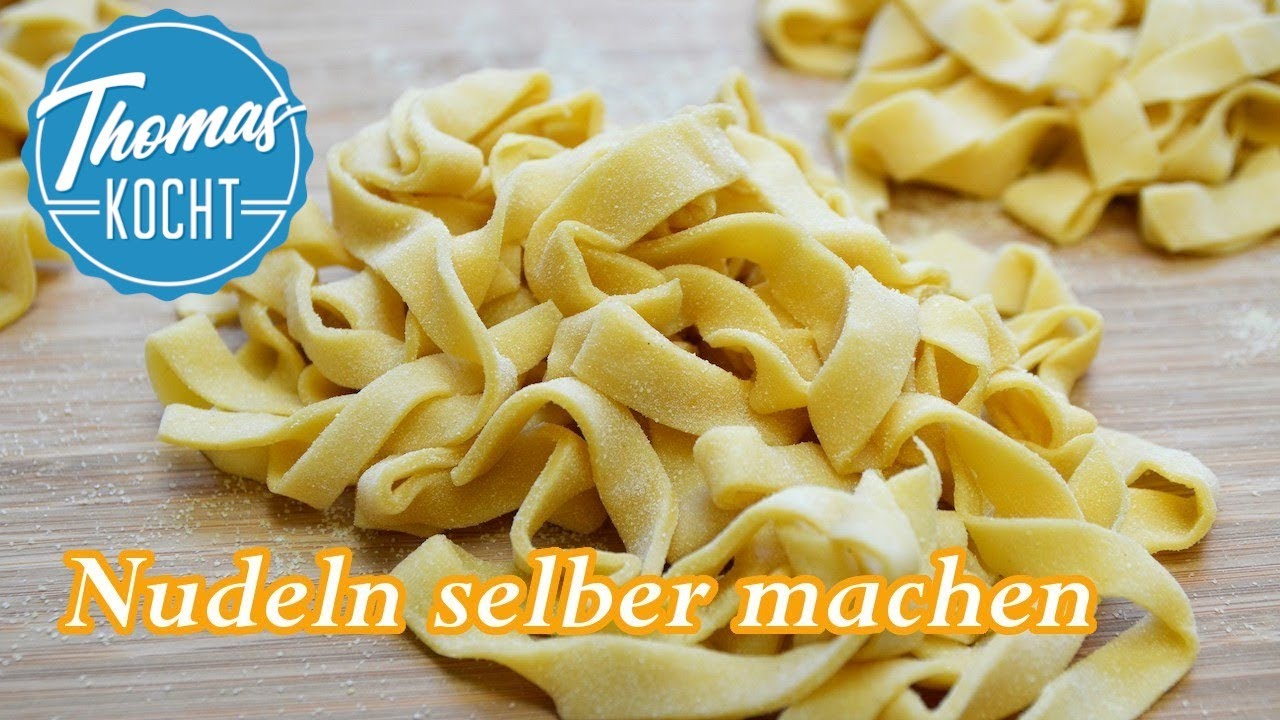Nudeln selber machen - Nudelteig ganz einfach! / Thomas kocht