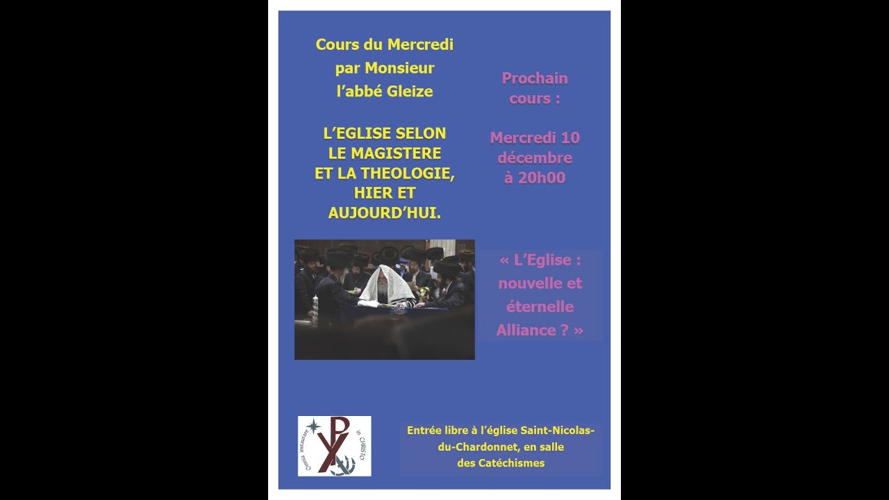6 - cours abbé J. M. Gleize - L'Eglise nouvelle et éternelle Alliance?